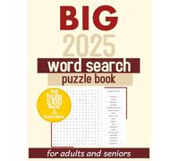 Big 2025 Word Search Puzzle Book For Adults And Seniors: Large-Print, Brain-Boosting Word Search Puzzle Book for Adults & Seniors - 343 Challenges, Solutions Included (2 Puzzles/Page)