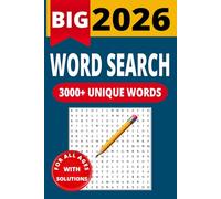 BIG 2026 Word Search 3,000+ Unique Words For All Ages: Easy-to-Read Word Search Puzzles for Adults, Seniors & Teens • Pure Word Search Only • Answer Key Included