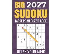 Big 2027 Sudoku Book for Adults - Large Print: 1500+ Puzzles, Clean Layout, The Perfect Travel Size