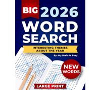 BIG 4000 New Words Word Search for Adults: 100+ Large Print Puzzles with Interesting Themes about the Year