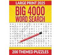 Big 4000 Word Search for Adults Large Print: 200 Relaxing Themed Word Find Puzzles in Large, Easy-to-Read Font to Keep Your Brain Sharp and Active with Complete Solutions