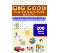 Big 5000 Word Search Book: 5000 Word Search Large Print - Adult Puzzle Book with 200 Word Searches and Complete Solutions for Endless Fun