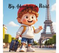 Big Adventure in Paris!