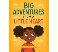 Big Adventures from a Little Heart (Series 1)