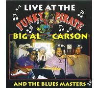 Big Al Carson and the Blues Masters - Live At The Funky Pirate