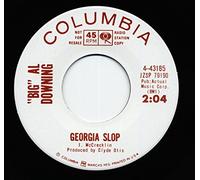 Big Al Downing - Georgia Slop b-w I Feel Good 7inch, 45rpm Repro
