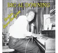 Big Al Downing - Rockin' Down the Farm 1