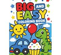 Big and Easy Coloring Book Volume 2 for Kids Ages 2-5: Simple and Fun Large Shape Designs for Toddlers | Easy Coloring Pages with Bold Lines for Little Hands (Easy Coloring Books For Kids)