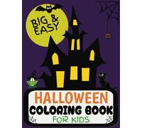 Big and Easy Halloween Coloring Book for Kids | For Ages 2-6 | 60 Large Pages of Big and Easy Pictures