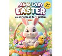 Big and Simple Easter Coloring Book for Toddlers: Easy Spring Coloring Pages with Thick Lines and Cute Bunnies, Eggs, and Chicks for Kids Ages 2-4 (TinyJoy Toddler Easter Adventures)