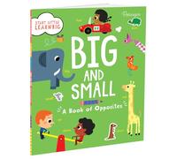 Big and Small (Start Little Learn Big)