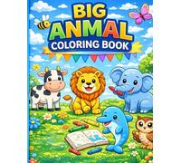Big Animal Coloring Book: Fun & Easy Farm, Wild, Jungle & Water Animals | Cute Designs for Toddlers & Preschool Kids | Perfect Gift for Boys & Girls