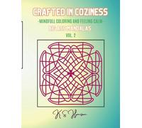 Big Ass Mandalas - vol 2: Crafted in coziness (The Big Ass Mandalas or BAM serie)