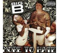 Big B More to Hate (CD) Album (Importación USA)