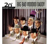 Big Bad Voodoo Daddy - Millenium Collection