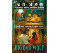 Big Bad Wolf: A brand new romance from the #1 New York Times bestselling author of The Pumpkin Spice Café: Book 1 (Maple Hollow)