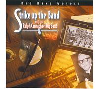 Big Band Gospel: Strike Up The Band With The Ralph Carmichael Big Band (UK Import)