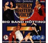 Big Band Hötting - The Famous World Masters Voice (Standart und Latein Tänze im strikten Tanzrhythmus)