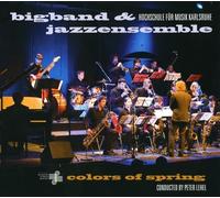 Big Band & Jazzensemble der Hochschule für Musik Karlsruhe - Colors of Spring