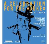 Bigband der Deutschen Oper Berlin - A Celebration for the Duke