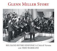 Big Band Ritmosinfonica Città Di Verona - Glenn Miller Story