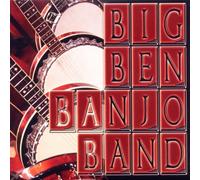 Big Ben Banjo Band - The Banjos Back In Town [2Cd