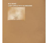 Big Bend – Last Circle In A Slowdown – Vinilo 12" transparente – Importación USA