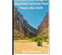 Big bend national Park Texas USA 2026