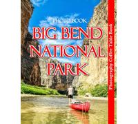Big Bend National Park: Wonderful pictures that give you an idea of an amazing country, the style of buildings, castles, etc., for all travel lovers.