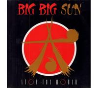 Big Big Sun - Stop the world (1989) [Vinyl LP]