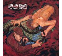 Big Big Train - The Underfall Yard - Remixed and Remastered