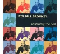 Big Bill Broonzy - Absolutely the Best