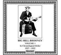 Big Bill Broonzy - Complete Recorded Works 1927-1947 Vol. 1 (1927-1932)