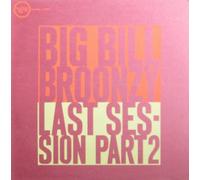 Big Bill Broonzy - Last Session - Part 2 [Vinyl LP] [Schallplatte]