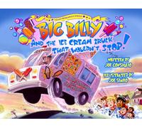 Big Billy and the Ice Cream Truck that Wouldn't Stop (Tales from Sweet Street)