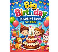 Big Birthday Coloring Book for Kids (Unicorn Coloring Book for Girls)