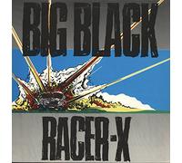 Big Black - Racer-X