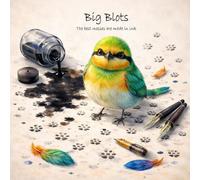 Big Blots: the best messes are made in ink