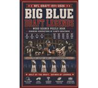 Big Blue Draft Legends: The Ultimate Football Draft Nostalgia Puzzle Book for Fans of the Game, Iconic Draft Picks, Legendary Players 6x9 inches, 110 pages, 55 + Puzzles.