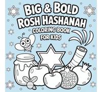 Big & Bold Rosh Hashanah Coloring Book for Kids: Apples, Honey, Shofars, and Pomegranates - Fun Jewish High Holiday Coloring & Activity Pages for Children Ages 4-10