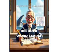 Big Bold Word Search For Seniors: 100 Giant Ocean Puzzles - Dive into the World of Whales, Sharks, Dolphins and Deep Sea Creatures