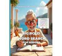 Big Bold Word Search For Seniors: 100 Large Print Puzzles - Gods, Heroes, Emperors and the Wonders of Ancient Greece and Rome