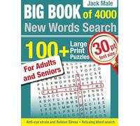 Big Book of 4000 New Words Search: 100+ Large Print Puzzles for Adults and Seniors. Anti-eye-strain, Relaxing, and Relieving Stress Word-Find by Jack Malе