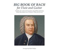 Big Book of Bach for Flute and Guitar