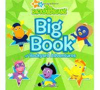 Big Book of Backyard Adventures (Nick Jr. The Backyardigans)