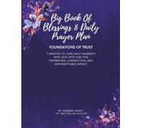 Big Book of Blessings & Daily Prayer Plan: Foundations of Trust: The Leadership Journal for Women Building with Faith and Vision
