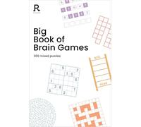 Big Book of Brain Games: a bumper mixed puzzle book for adults containing 300 puzzles (Richardson Puzzle Books)