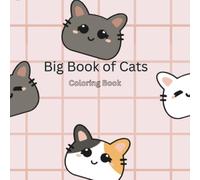 Big Book of Cats: Coloring Book