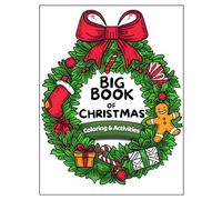 Big Book of Christmas Coloring & Activities for Kids Ages 3-8: A Fun 100-Page Workbook of Mazes, Word Searches & More - Includes Answer Key