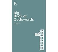 Big Book of Codewords Book 1: a bumper codeword book for adults containing 300 puzzles (Richardson Puzzle Books)